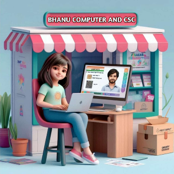 Empowering Local Entrepreneurs: How Bhanu Computer and CSC Center Transforms Small Businesses