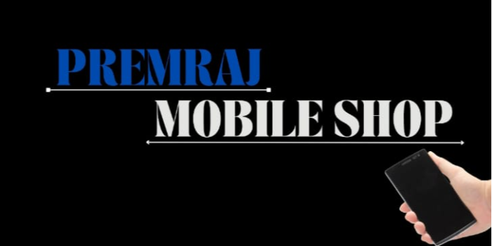 PREMRAJ MOBILE SHOP - PREMRAJ MOBILE SHOP in Indore