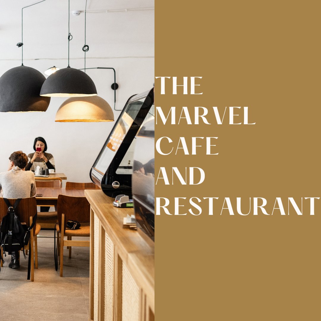 THE MARVEL CAFE AND RESTAURANT - THE MARVEL CAFE AND RESTAURANT