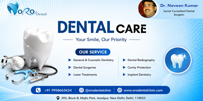 ORO DENTAL CLINIC - ORO DENTAL CLINIC in JAHANGIRPURI