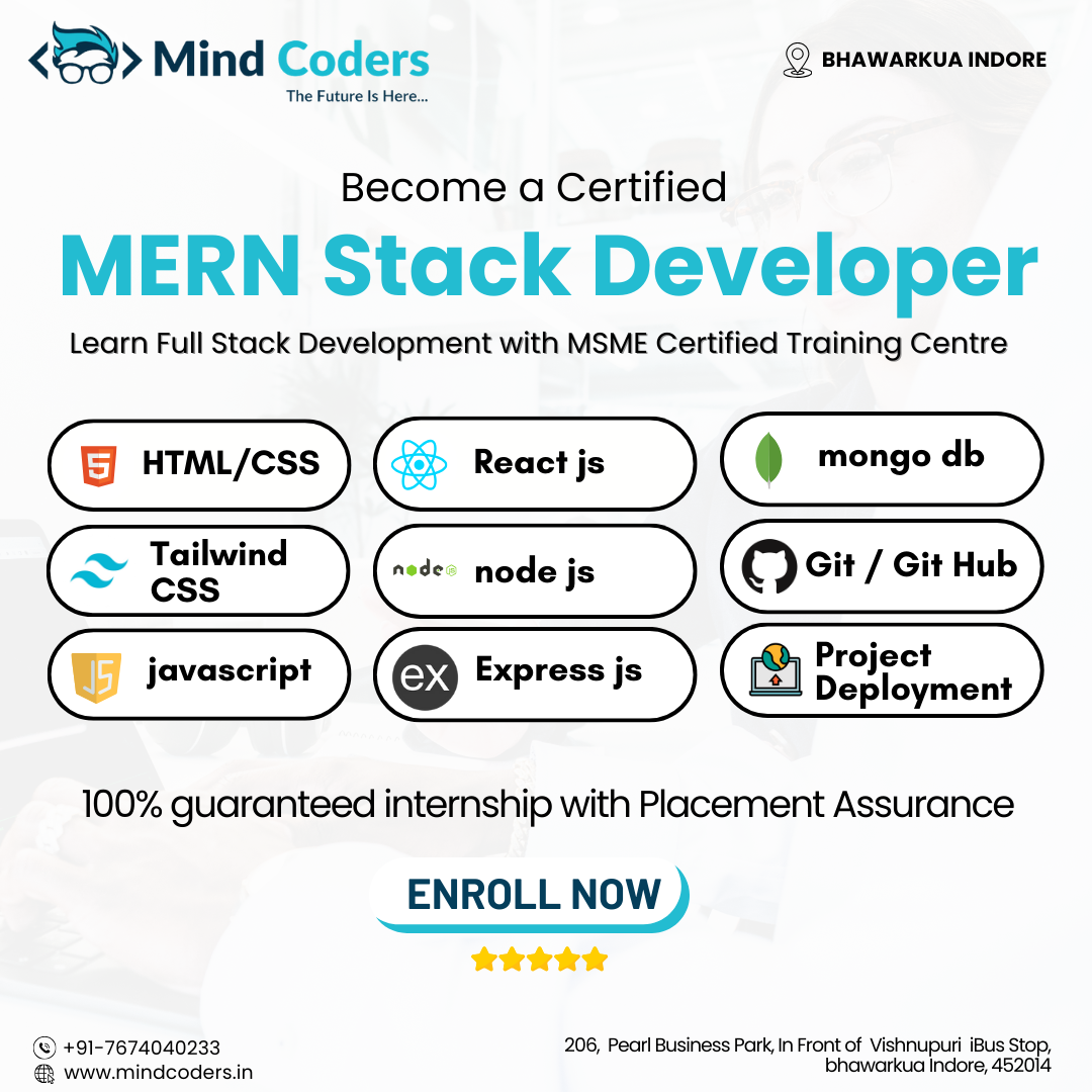  MERN Stack Course in Indore by Mind Coders MIND CODERS POWERD BY ENRICH EDUCATION Indore Bharwkua